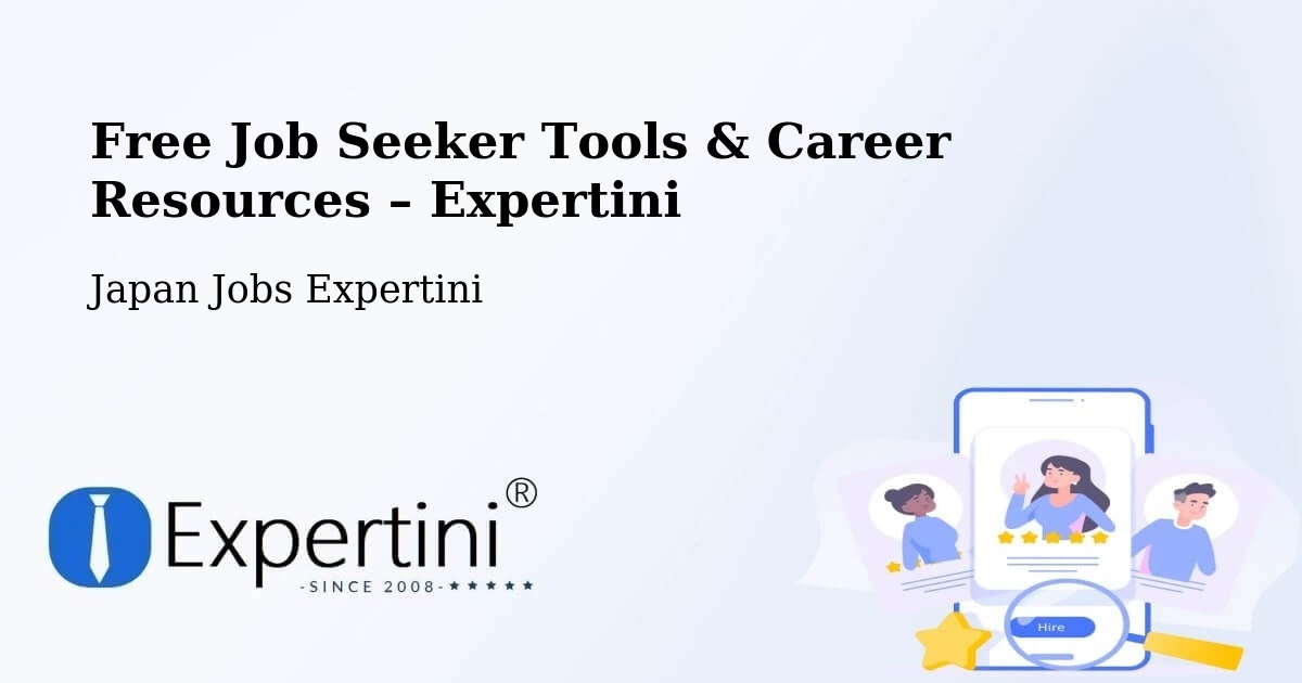 Free Job Seeker Tools & Career Resources – Abiko Shi - Abiko Shi, Japan Jobs Expertini