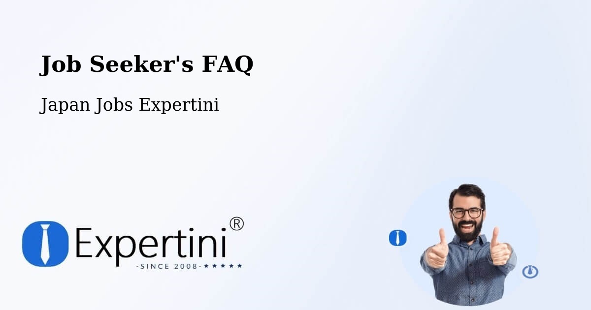 Job Seeker FAQ – Abiko Shi - Japan Jobs Expertini