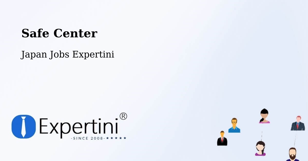 Safety Center – Abiko Shi - Japan Jobs Expertini